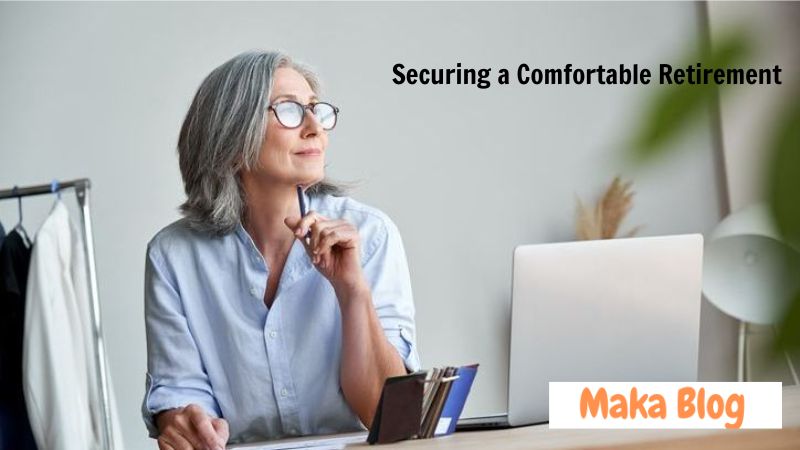 Securing a Comfortable Retirement